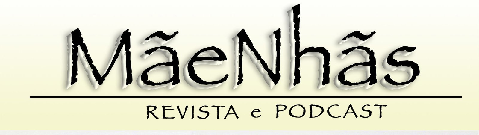 MãeNhãs